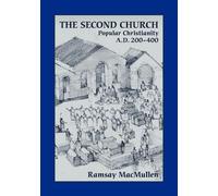 Ramsay MacMullen The Second Church (Tascabile)