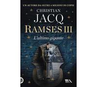 Ramses III. L'ultimo gigante