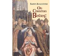 Ramsey Augustine Edmund Augustine On Christian Belief (Tascabile)