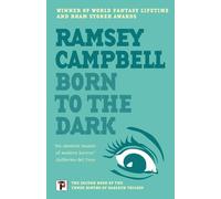 Ramsey Campbell Born to the Dark (Tascabile) Three Births of Daoloth