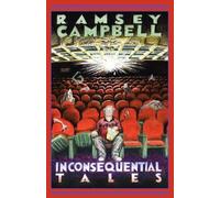 Ramsey Campbell Inconsequential Tales (Tascabile)