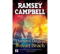 Ramsey Campbell Thirteen Days by Sunset Beach (Tascabile)