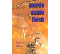 Ramsey Dukes Words Made Flesh (Tascabile)