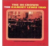 Ramsey Lewis Trio - In Crowd, the +2