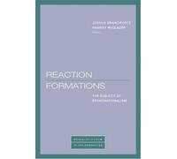 Ramsey McGlazer Reaction Formations (Tascabile) Berkeley Forum in the Humanities