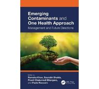 Ramsha Khan Emerging Contaminants and One Health Approach (Copertina rigida)