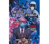 Ramsis F Ghaly The Little Wasn't the Least After All (Copertina rigida)