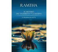 Ramtha El Misterio del Nacimiento y la Muerte (Tascabile)
