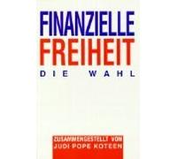 Ramtha. Finanzielle Freiheit. Die Wahl.