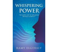 Ramy Elgebaly Whispering Power (Tascabile)