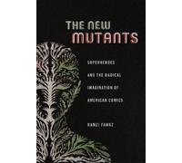 Ramzi Fawaz The New Mutants (Copertina rigida) Postmillennial Pop