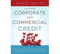 Ramzi Watfa Corporate and Commercial Credit (Tascabile)