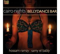 Ramzy Hossam, El Bably Samy - Cairo Nights Bellydance Bar
