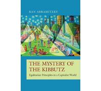 Ran Abramitzky The Mystery of the Kibbutz (Copertina rigida)