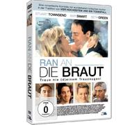Ran an die Braut - Traue nie deinem Trauzeugen!