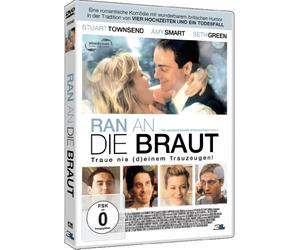 Ran an die Braut - Traue nie deinem Trauzeugen!