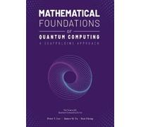 Ran Cheng Peter Lee James Mathematical Foundations of Quantum Comput (Tascabile)