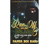 Ran Off On Da Plug 3: Life On The Run