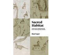 Ran Segev Sacred Habitat (Copertina rigida)