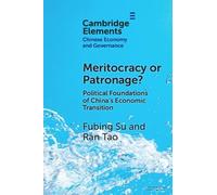 Ran Tao Fubing Su Meritocracy or Patronage? (Tascabile)