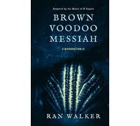 Ran Walker Brown Voodoo Messiah (Tascabile)