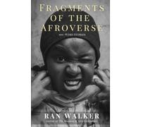 Ran Walker Fragments of the Afroverse (Tascabile)