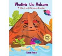 Rana Boulos Vladimir The Volcano (Tascabile) Nature Speaks
