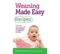 Rana Conway Weaning Made Easy Recipes (Tascabile)