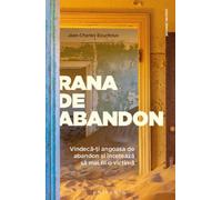 Rana de abandon - Jean-Charles Bouchoux, Editie in limba romana