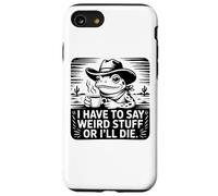 Rana divertente I have to say weird stuff or I Will Die Custodia per iPhone SE (2020) / 7/8