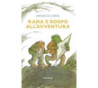 Rana e rospo all'avventura