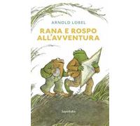 Rana e rospo all'avventura