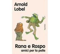 Rana e Rospo amici per la pelle