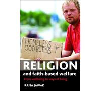 Rana Jawad Religion and Faith-Based Welfare (Tascabile)
