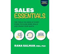 Rana Salman Sales Essentials: The Tools You Need at Every Stage to C (Tascabile)