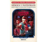 Rana Tahir Stranger Things. Héroes Y Monstruos. Elige Tu Propia Aven (Tascabile)