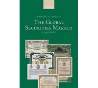 Ranald Michie The Global Securities Market (Tascabile)
