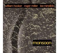 Ranaldo/Hooker/Miller - Vol. 1-Out Trios-Monsoon