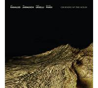 Ranaldo Lee, Jarmusch Jim, Urselli Marc, Pandi Balazs - Churning Of The Ocean