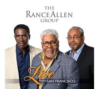 Rance Allen Group - Live From San Francisco
