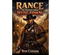Rance, The Ranger from Hyde Town