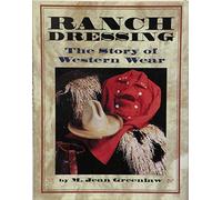 Ranch Dressing: The Story of Western Wear