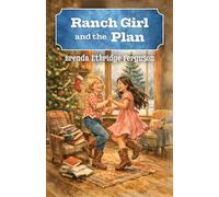 Ranch Girl and the Plan
