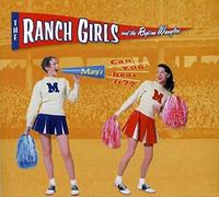 RANCH GIRLS - CAN YOU HEAR IT?
