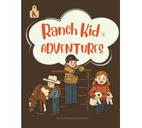 Ranch Kid Adventures- Level K: Activity Book for Young Ranchers