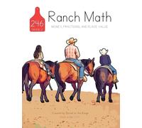 Ranch Math: Money, Fractions, and Place Value
