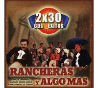 Rancheras Y Algo Mas - 30 Exitos