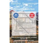 Rancho Cucamonga California Word Search Puzzle Book: Think you know Rancho Cucamonga, California? Give this a try. Puzzles for Adults, Seniors and Teens.