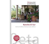 Rancho El Sur: Ranchos of California, Monterey County, California