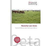 Rancho Las Uvas: Ranchos of California, Santa Clara County, California